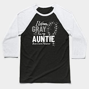 Brain Tumor Disease Aunt Cancer Gray Ribbon Spread Awareness Baseball T-Shirt